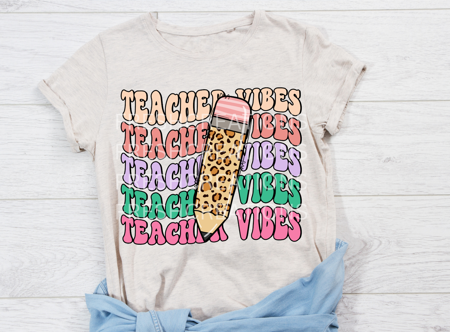TEACHER VIBES DTF TRANSFER