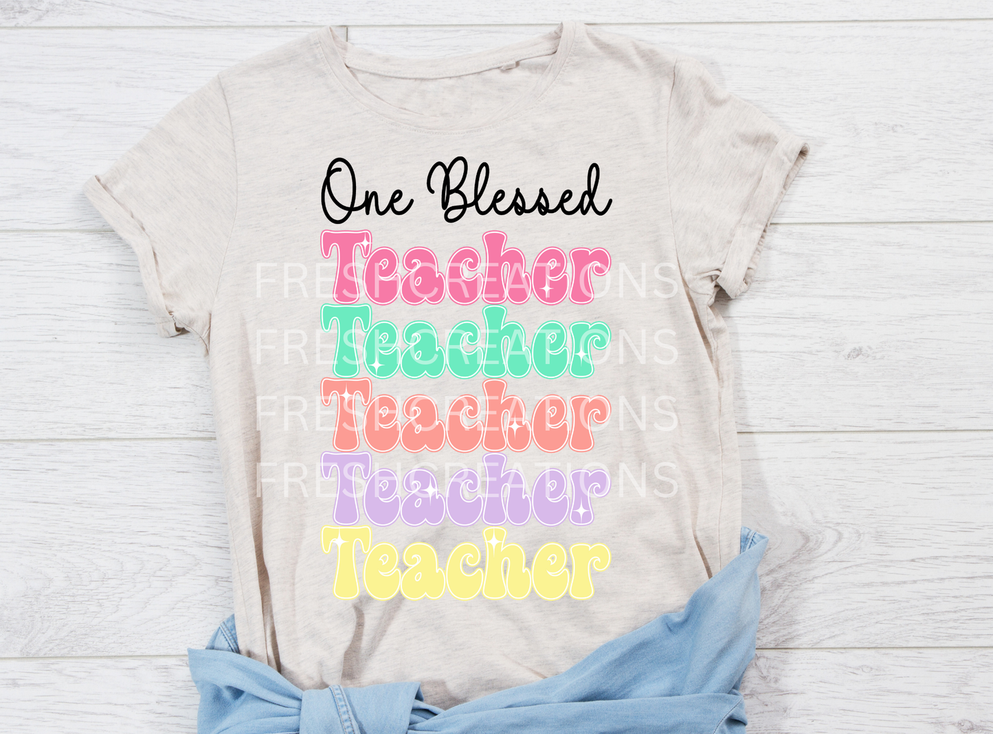 ONE BLESSED TEACHER DTF TRANSFER