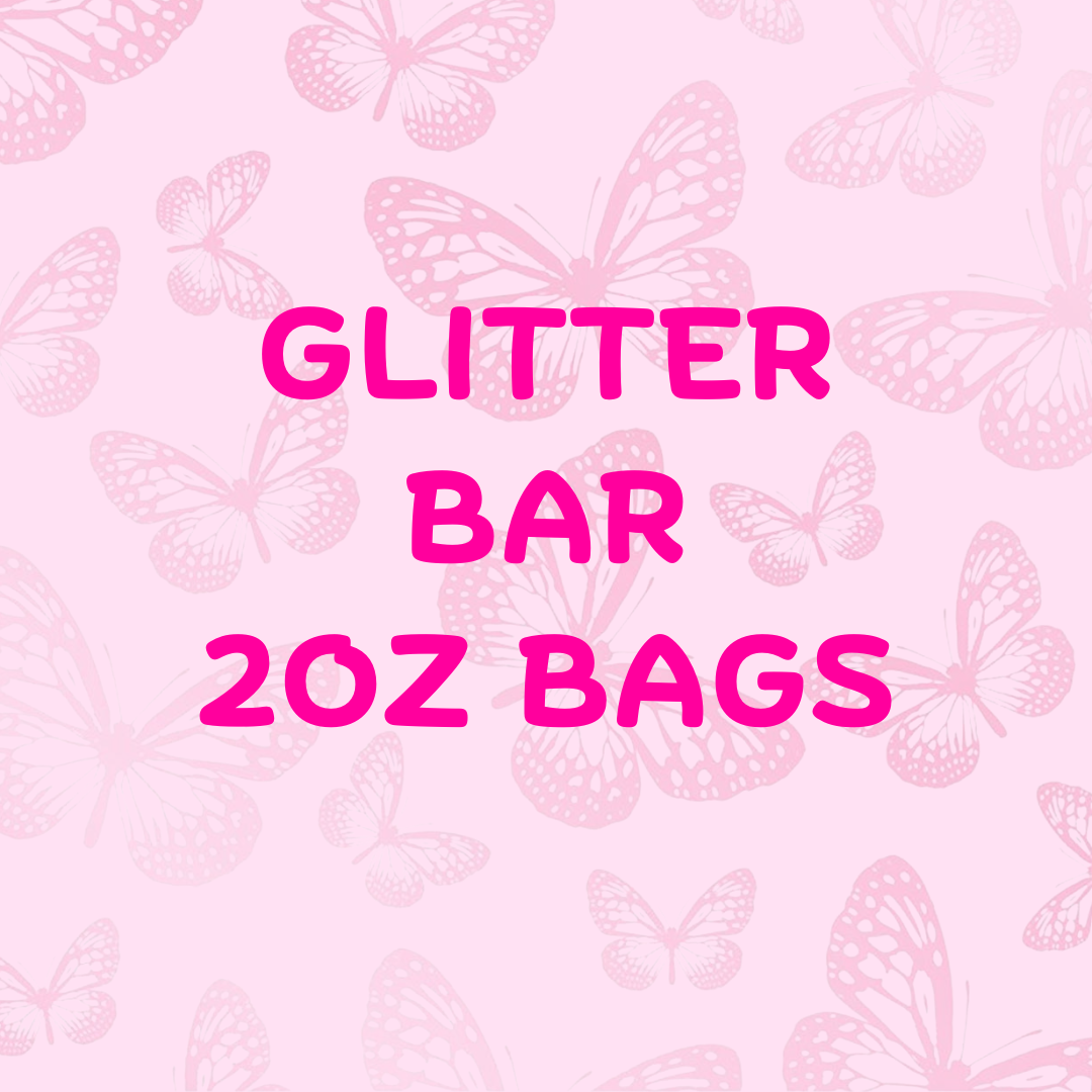 GLITTER BAR 2OZ BAGS