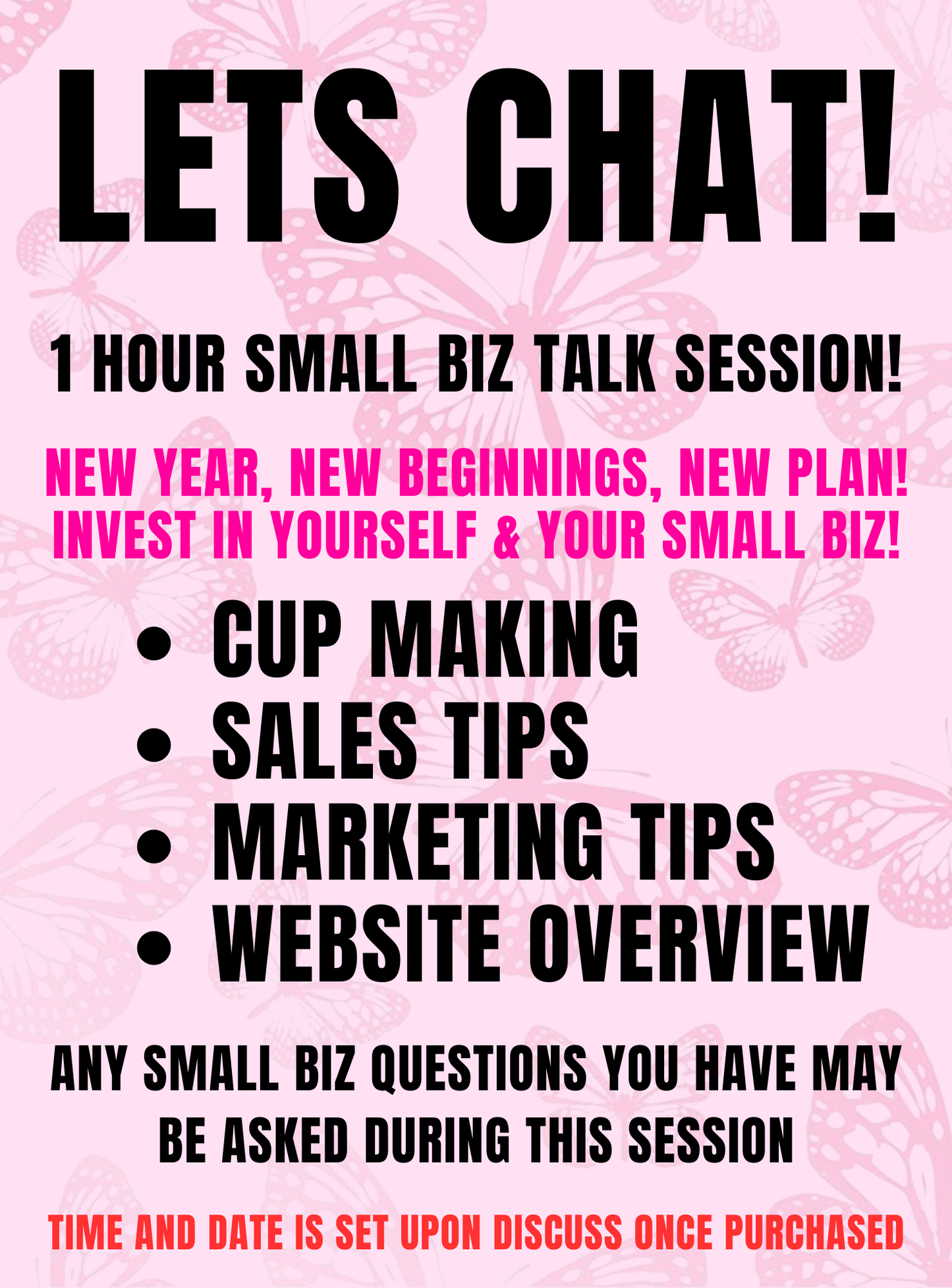 1 HOUR SMALL BIZ TALK SESSION *NO ITEM BEING SHIPPED