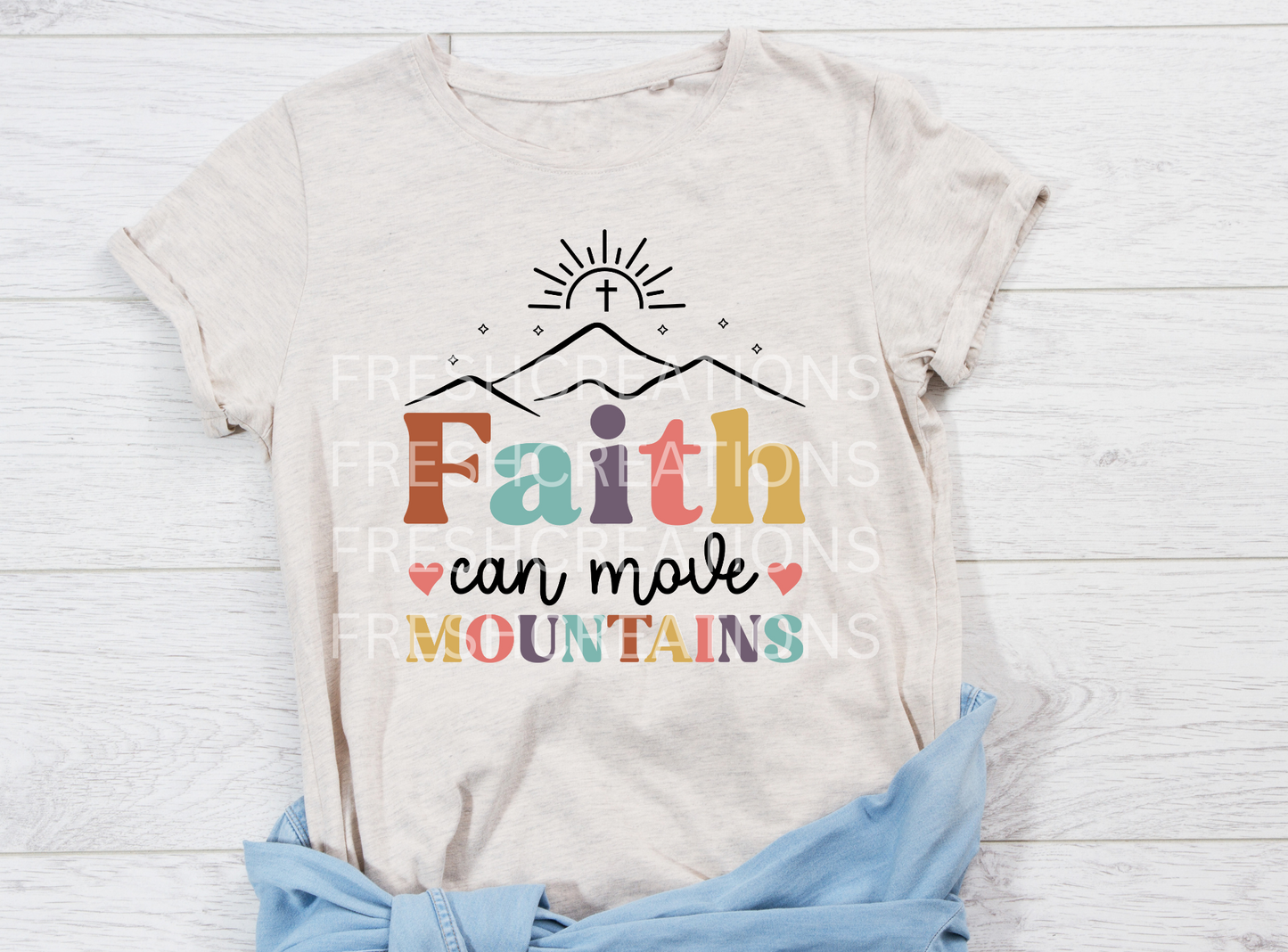 FAITH CAN MOVE MOUNAINS