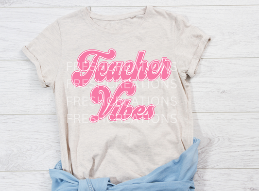 TEACHER VIBES DTF TRANSFER