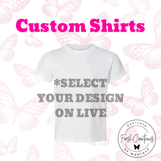 CUSTOM TSHIRT